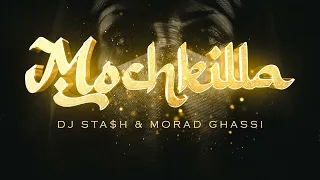 DJ Sta$h & Morad Ghassi - Mochkilla