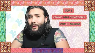 Top 5 etnias mas esparcidas por el mundo