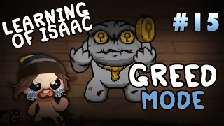 Learning of Isaac #15 - Greed Mode