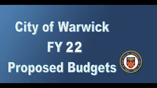 City of Warwick - Budget Hearing - Council Meeting - 5/24/21