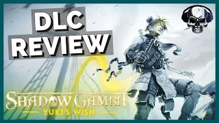 Shadow Gambit: Yuki's Wish & Zagan's Ritual - DLC Review