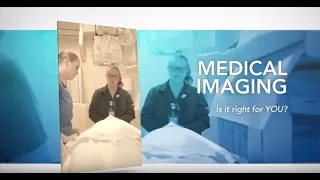 Is Medical Imaging Right For You?