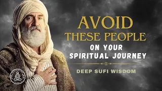 Avoid These People During Your Spiritual Journey | Deep Mystic Wisdom