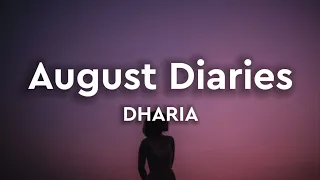 DHARIA - August Diaries (by Monoir) (Lyrics)