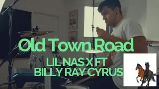 Old Town Road   - Lil Nas X feat. Billy Ray Cyrus - DRUM COVER