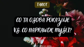 ⚘️Co ta osoba pokazuje vs. Co naprawdę myśli?⚘️Tarot + Karty Wyroczni.⚘️ #tarot #wróżbawyboru