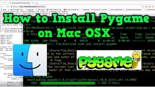 How to Install Pygame on Mac OSX (Fast-Simple)