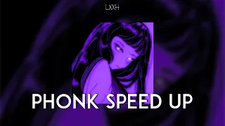 SPEED UP PHONK PLAYLIST #4 / LXXH PHONK