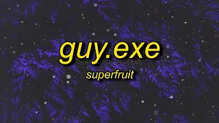 [1 HOUR 🕐] Superfruit - GUY.exe (sped up/tiktok remix) Lyrics | six feet tall and super strong