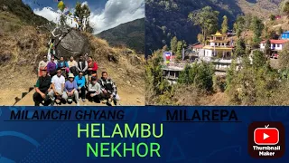 Helambu Nekhor Video / Milarepa Gomba / Milamchi Ghyang /