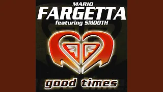 Good Times (feat. Smooth) (Get-Far Edit Mix)