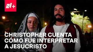 Christopher Gómez, el Jesús de Iztapalapa, narra su experiencia tras la representación - En Punto