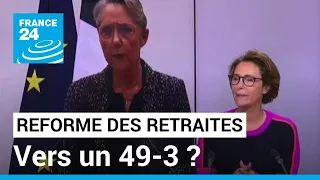 Réforme des retraites : "Le gouvernement n'a pas envie de passer par le 49-3" • FRANCE 24