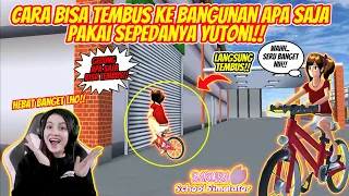 SEPEDANYA YUTONI BISA BUAT TEMBUS KE MANA SAJA!! SERU BANGET😘!! SAKURA SCHOOL SIMULATOR - PART 108