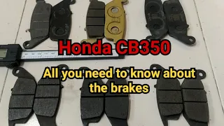 Honda H'ness CB350 - Detailed Information on Brake Pads