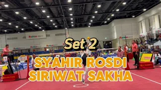 Syahir Rosdi vs Siriwat Sakha (2nd set)