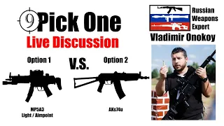 🔴 Pick One Ep. 3 [Embassy Security] 🔴 Vladimir Onokoy (Russian Weapons Specialist)