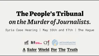 [FPU LIVE] Day 2 - Syria Case Hearing: The People's Tribunal on the Murder of Journalists