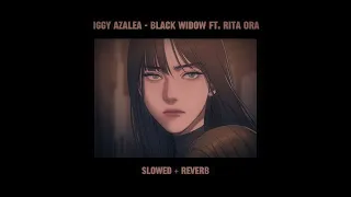 Iggy Azalea - Black Widow Ft. Rita Ora ( 𝙎𝙡𝙤𝙬𝙚𝙙 + 𝙍𝙚𝙫𝙚𝙧𝙗 )