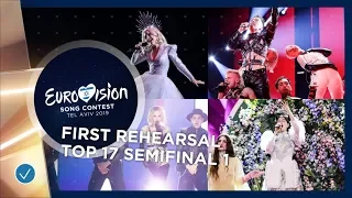 ESC 2019 FIRST REHEARSALS | MY TOP 17 - SEMIFINAL 1