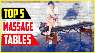 Top 5 Best Massage Tables in 2022