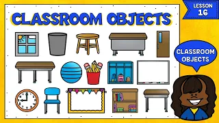 LECCIÓN 16: OBJETOS DEL SALÓN DE CLASES EN INGLÉS | CLASSROOM OBJECTS VOCABULARY