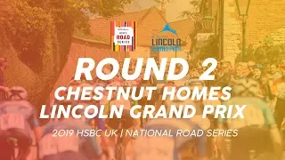 Round 2: Men's Chestnut Homes Lincoln Grand Prix - 2019 HSBC UK | National Road Series