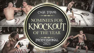 Pro Knockout of the Year | Nominees Cage Titans Awards 2021