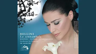 Bellini: La Sonnambula / Act 1 - E menzogna