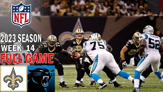 Carolina Panthers vs New Orleans Saints Week 14 FULL GAME 12/10/23 | NFL Highlights Today