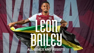 2023/24 ALL GOALS AND ASSISTS | LEON BAILEY HIGHLIGHTS