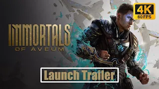 Immortals of Aveum - Official Launch Trailer 2023 4K