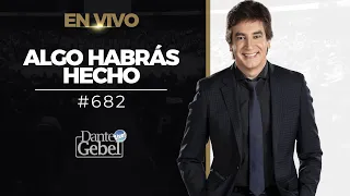 River Church | Dante Gebel | Servicio 11:00am | Algo Habrás Hecho