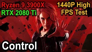 Control - Ryzen 9 3900X + RTX 2080Ti - RTX OFF - 1440P Highest Graphics FPS Test