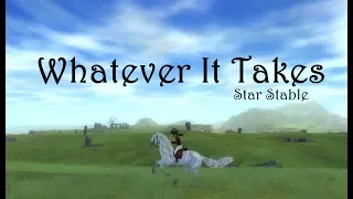 Whatever It Takes - Music Video [SSO]