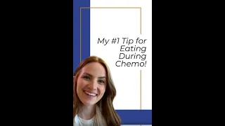 My #1 Tip for Eating During Chemo