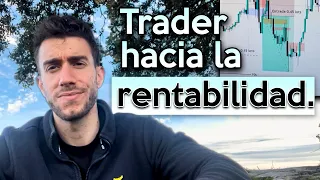 Reflexiones sinceras de un TRADER NO RENTABLE (aún).