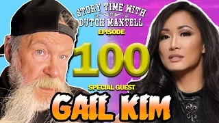 Story Time with Dutch Mantell 100 | Special Guest Gail Kim