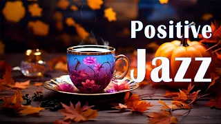 Positive Jazz ☕ Happy Bossa Nova Piano and Sweet Morning Jazz Coffee Music to Relax