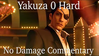 Yakuza 0 Hard No Damage All Bosses (Commentary)