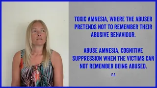 The Difference Between Toxic Amnesia And Abuse Amnesia. (Understanding Narcissism.)