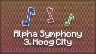 Alpha Symphony, Third Movement: C418 - Moog City