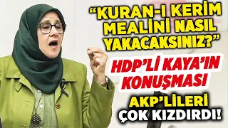 Hüda Kaya O Kitabın Yasaklanmasına Laf Edince AKP'liler Çıldırdı"Kuran Mealini Nasıl Yakacaksınız!"