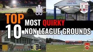 TOP 10 Most Unique Non League Stadiums