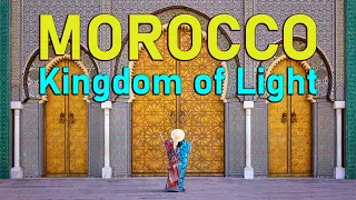 Journey Through Morocco - Uncover the Ancient Kingdom of Light!