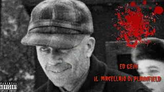 Ed Gein, il macellaio di Plainfield - L'Incubo