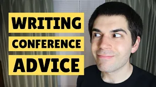 Writers Conferences - Tips & Warnings
