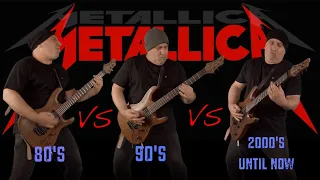 Metallica 80's VS 90's VS 2000's Until Now (Guitar Riffs Battle)