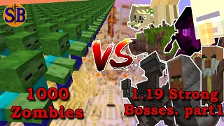 1000 Zombies vs 1.19 Strong Bosses pt1 | Minecraft Mob Battle