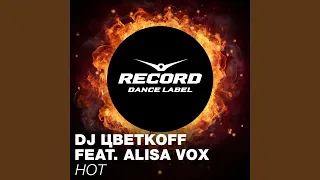 Hot (feat. Alisa Vox) (Club Mix)